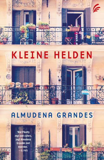 Kleine helden - Almudena Grandes