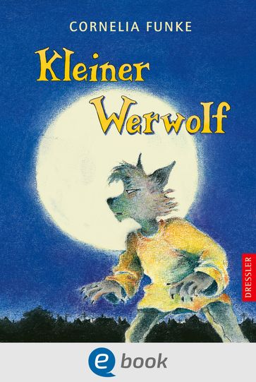 Kleiner Werwolf - Cornelia Funke