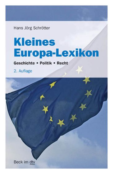 Kleines Europa-Lexikon - Hans Jorg Schrotter