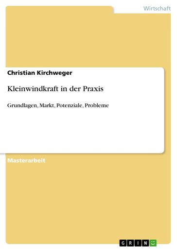 Kleinwindkraft in der Praxis - Christian Kirchweger