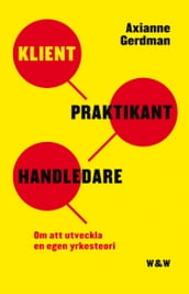 Klient, praktikant, handledare