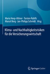 Klima- und Nachhaltigkeitsrisiken für die Versicherungswirtschaft