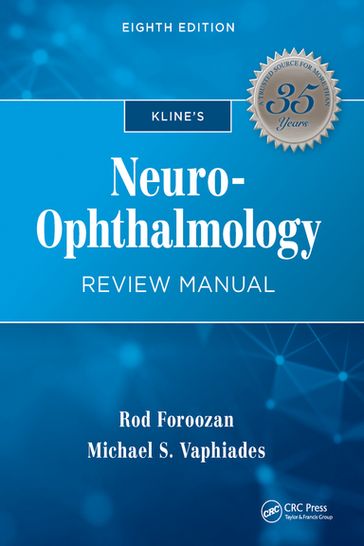 Kline's Neuro-Ophthalmology Review Manual - Rod Foroozan - Michael Vaphiades