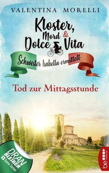 Kloster, Mord und Dolce Vita - Tod zur Mittagsstunde - Valentina Morelli