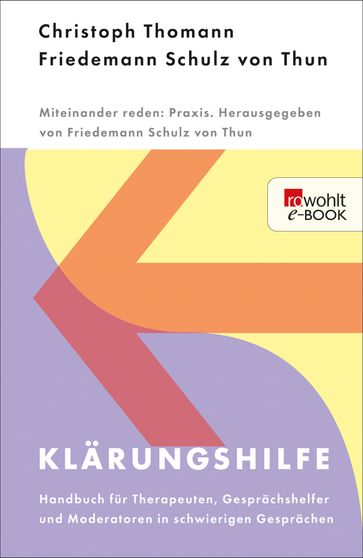 Klärungshilfe 1 - Christoph Thomann - Friedemann Schulz von Thun - Christiane Naumann-Bashayan