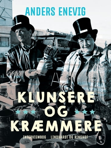 Klunsere og kræmmere - Anders Enevig
