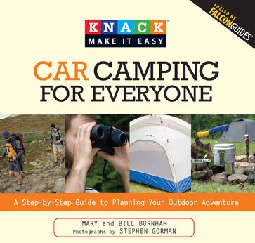 Knack Car Camping for Everyone - Bill Burnham - Mary Burnham - Stephen Gorman