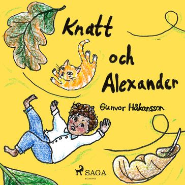 Knatt och Alexander - Gunvor Hakansson