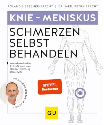 Knie & Meniskus Schmerzen selbst behandeln - Roland Liebscher-Bracht - Dr. med. Petra Bracht