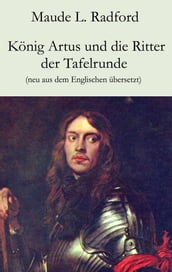 König Artus und die Ritter der Tafelrunde