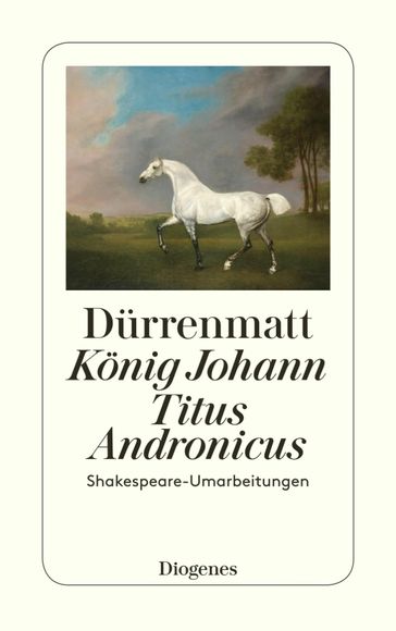 König Johann / Titus Andronicus - Friedrich Durrenmatt