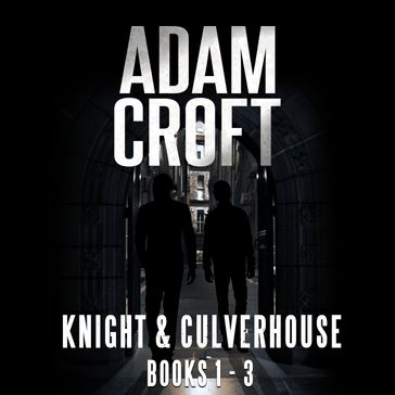 Knight & Culverhouse Box Set  Books 1-3 - Adam Croft