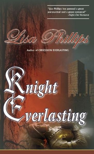 Knight Everlasting - Lisa Phillips