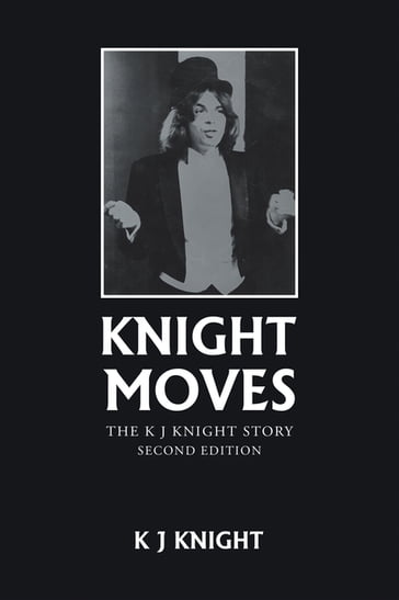 Knight Moves - K J Knight