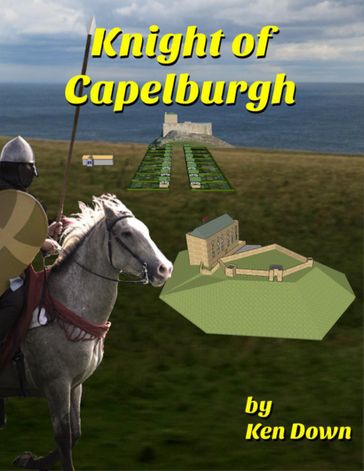 Knight of Capelburgh - Ken Down