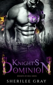 Knight s Dominion (Knights of Hell, #4)
