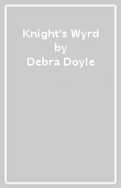 Knight s Wyrd