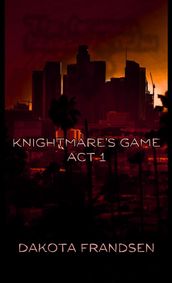 Knightmare s Game