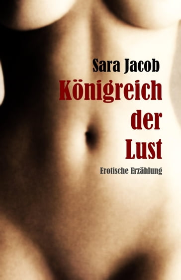 Königreich der Lust - Sara Jacob