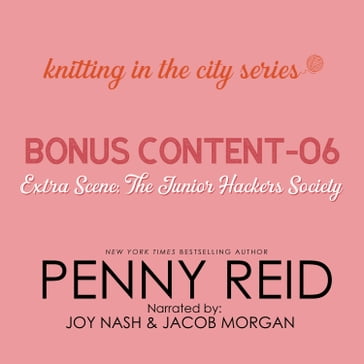 Knitting in the City Bonus Content  06: Extra Scene: The Junior Hackers Society - Penny Reid