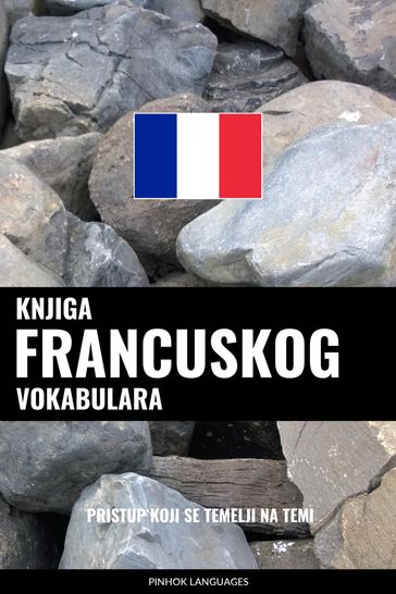 Knjiga francuskog vokabulara - Pinhok Languages