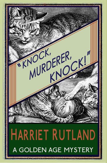 Knock, Murderer, Knock! - Harriet Rutland