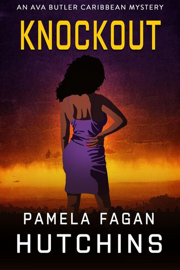 Knockout (An Ava Butler Mystery) - Pamela Fagan Hutchins