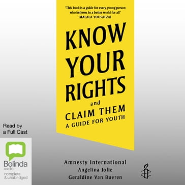 Know Your Rights - Amnesty International - Angelina Jolie - Geraldine Van Bueren