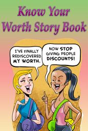 Know Your Worth Story Book