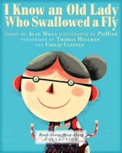 I Know an Old Lady Who Swallowed a Fly (Enhanced Edition)
