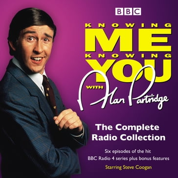 Knowing Me Knowing You With Alan Partridge - Patrick Marber - Steve Coogan