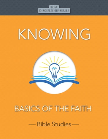 Knowing - Rose Publishing