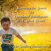 Knowing the Secret to Emotional Intelligence