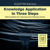 Knowledge Application In Three Steps