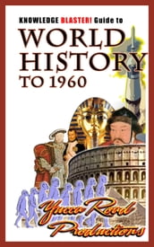 Knowledge BLASTER! Guide to World History
