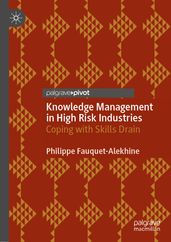 Knowledge Management in High Risk Industries