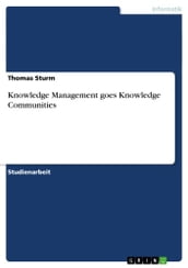 Knowledge Management goes Knowledge Communities