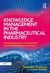 Knowledge Management in the Pharmaceutical Industry