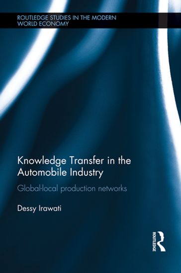 Knowledge Transfer in the Automobile Industry - Dessy Irawati