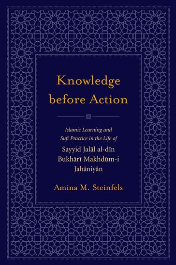 Knowledge before Action - Amina M. Steinfels