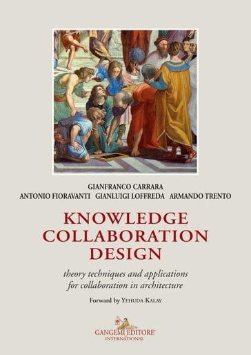 Knowledge collaboration design - Antonio Fioravanti - Armando Trento - Gianfranco Carrara - Gianluigi Loffreda