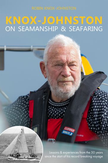 Knox-Johnston on Seamanship & Seafaring - Robin Knox-Johnston
