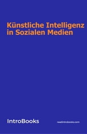 Künstliche Intelligenz in Sozialen Medien