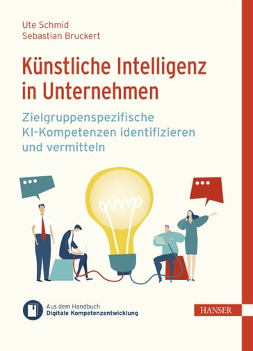 Künstliche Intelligenz in Unternehmen - Sebastian Bruckert - Ute Schmid