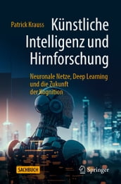 Künstliche Intelligenz und Hirnforschung