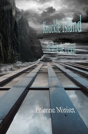 Knuckle Island : Au-delà de l exil