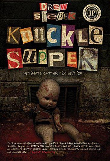 Knuckle Supper: Ultimate Gutter Fix Edition - Drew Stepek