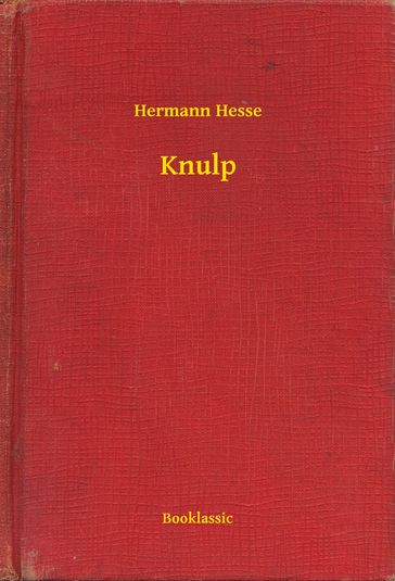 Knulp - Hesse Hermann
