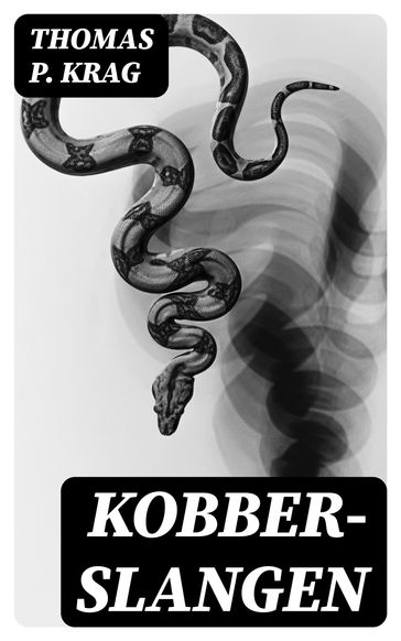 Kobber- slangen - Thomas P. Krag