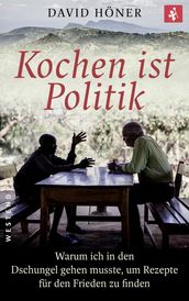 Kochen ist Politik